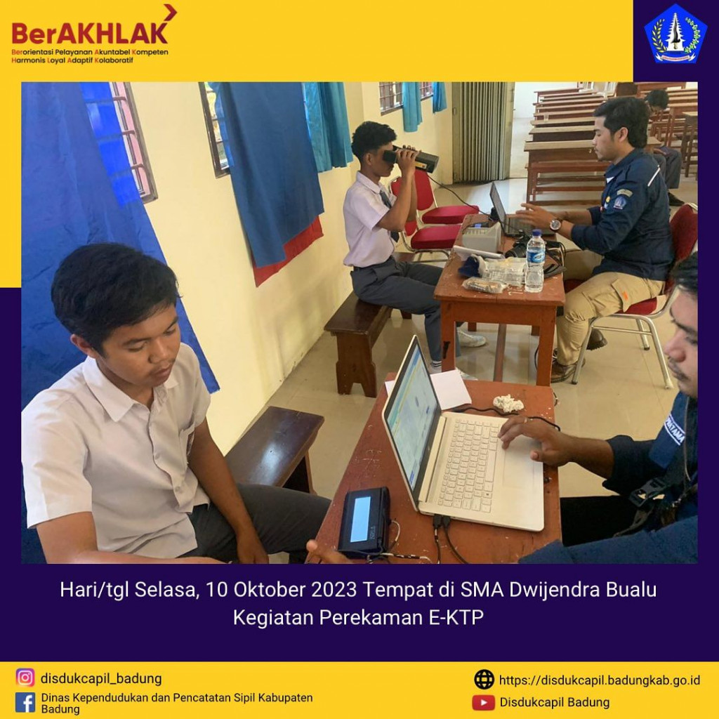 Tim Go Laying Adminduk Melaksanakan Jemput Bola Perekaman E-KTP Pemula di SMA Dwijendra Bualu