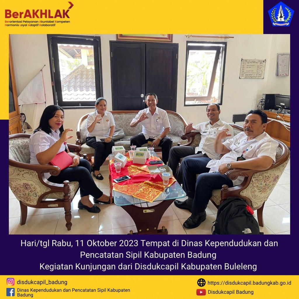 Penerimaan Kunjungan dari Dinas Kependudukan dan Pencatatan Sipil Kabupaten Buleleng oleh Kasi Disdukcapil Badung