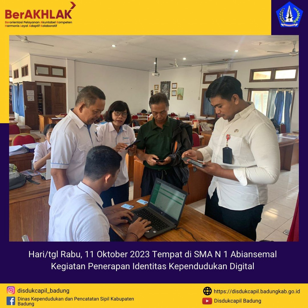 Tim Go Laying Adminduk Melaksanakan Penerapan Identitas Kependudukan Digital di SMA N 1 Abiansemal