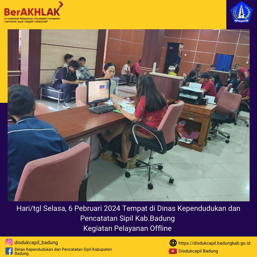 Kegiatan Pelayanan Offline Dinas Kependudukan dan Pencatatan Sipil Kab.Badung