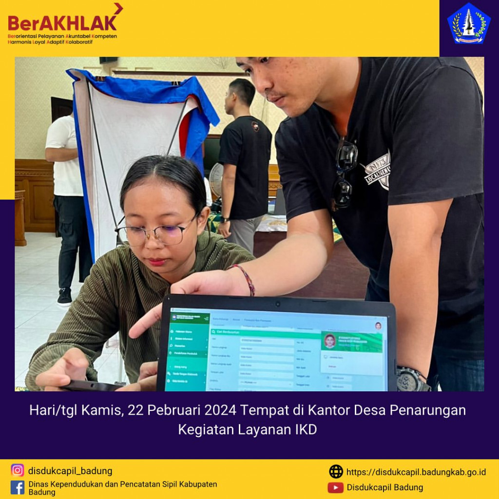 Tim Go Laying Adminduk Melaksanakan Pelayanan Identitas Kependudukan (IKD) di Kantor Desa Penarungan