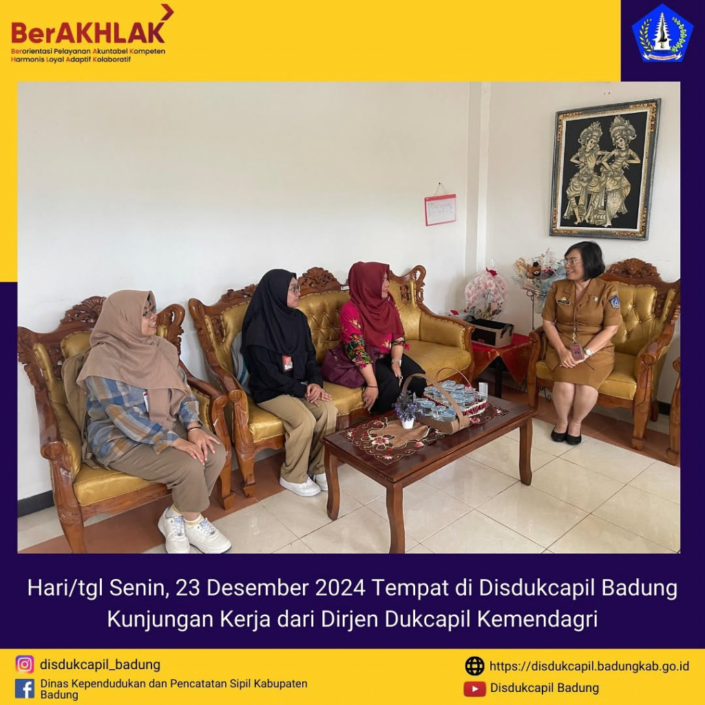 Senin, 23 Desember 2024, Kunjungan Kerja dari Dirjen Dukcapil Kemendagri di Disdukcapil Badung