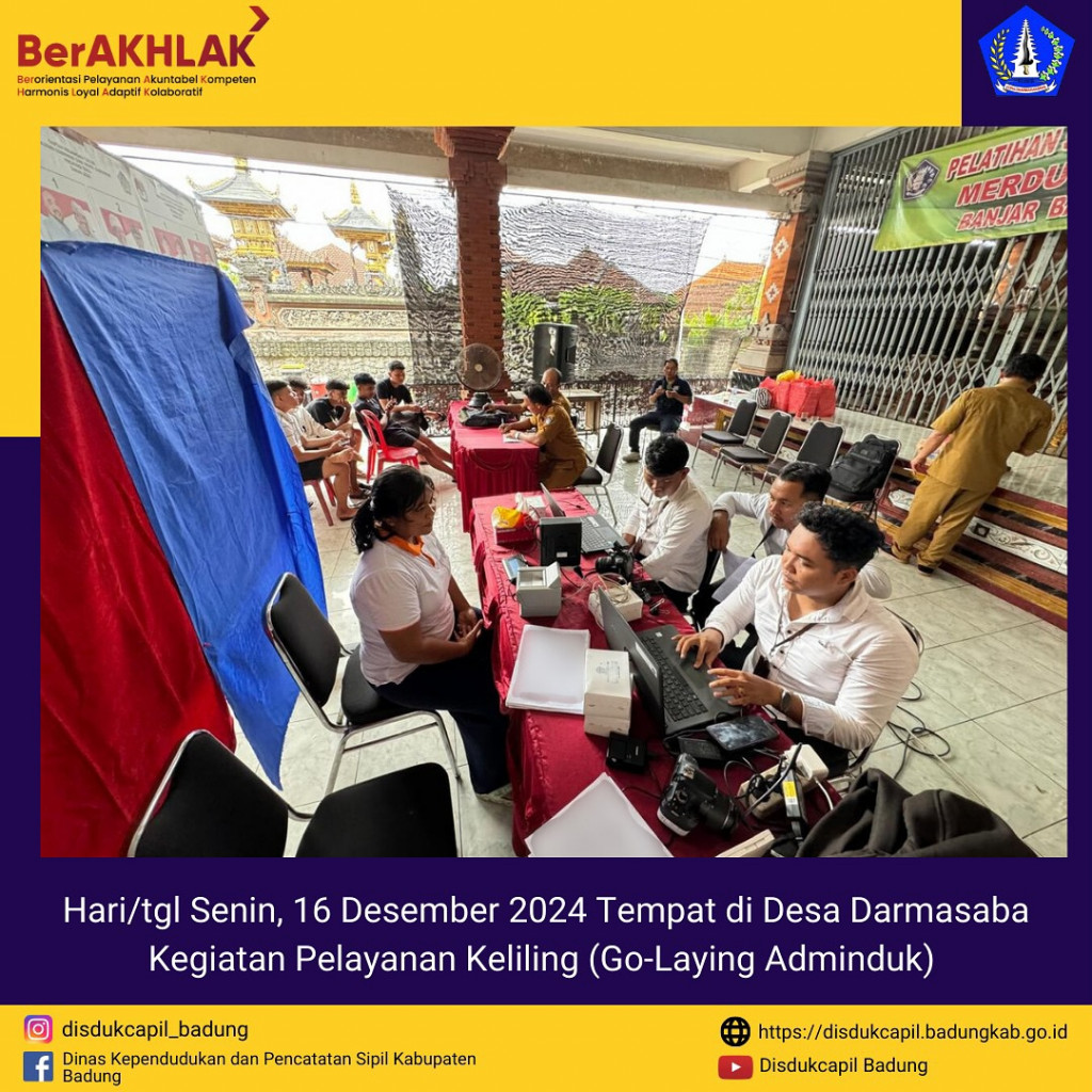 Senin, 16 Desember 2024 Kegiatan Pelayanan Keliling (Go-Laying Adminduk) di Desa Darmasaba