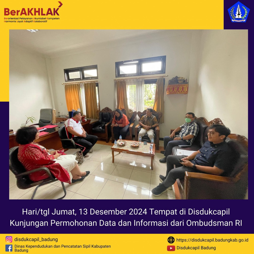 Jumat, 13 Desember 2024 Kunjungan Permohonan Data dan Informasi dari Obudsman RI di Disdukcapil