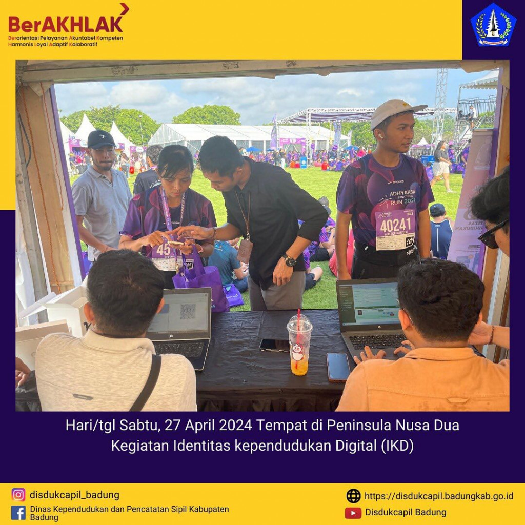 Sabtu, 27 April 20245 Kegiatan Aktivasi Identitas Kependudukan Digital di Peninsula Island Nusa Dua