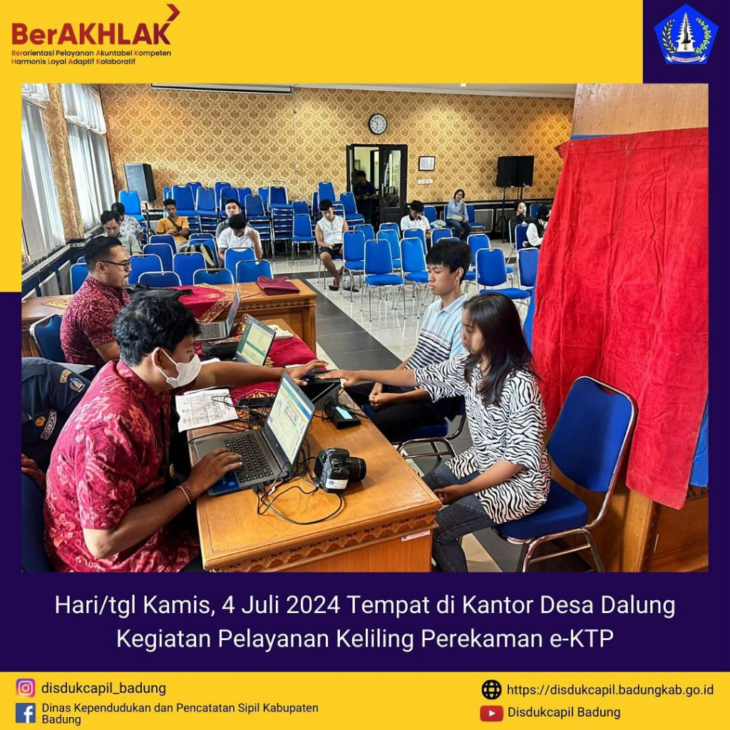 Kamis, 4 Juli 2024 Kegiatan Pelayanan Keliling Perekaman e-KTP di Kantor Desa Dalung