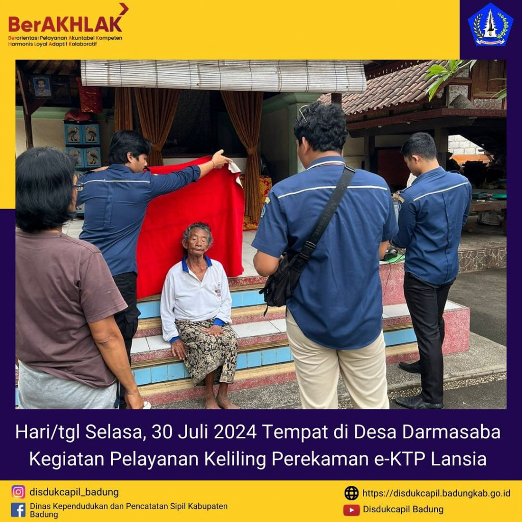 Selasa, 30 Juli 2024 Kegiatan Pelayanan keliling Perekaman e-KTP Lansia di Desa Darmasaba