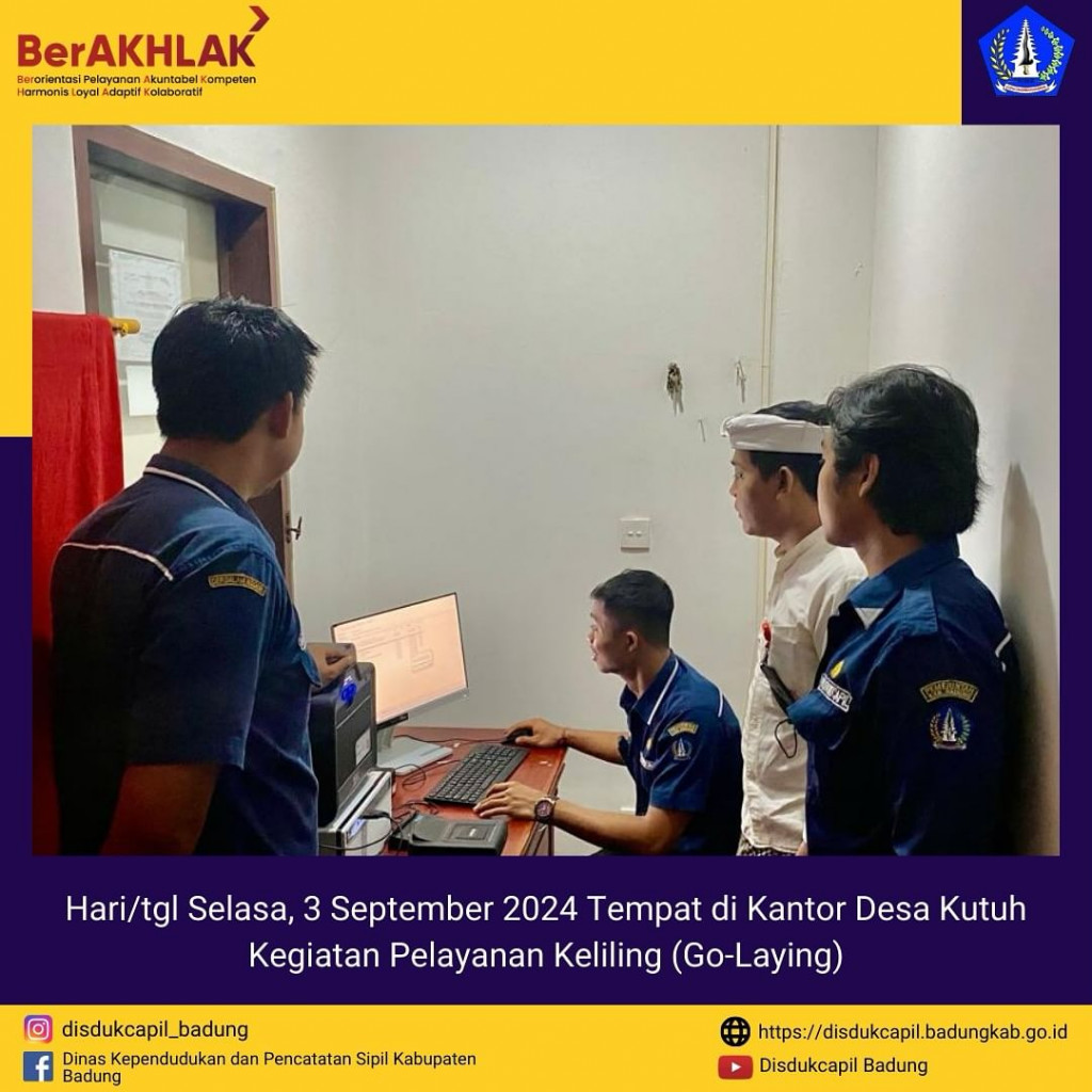 Selasa, 3 September 2024 Kegiatan Pelayanan Keliling (Go-Laying) di Kantor Desa Kutuh