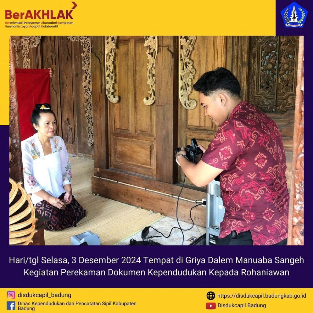 Selasa, 3 Desember 2024 Kegiatan Perekaman Dokumen Kependudukan Kepada Rohaniawan di Griya Dalem Manuaba Sangeh