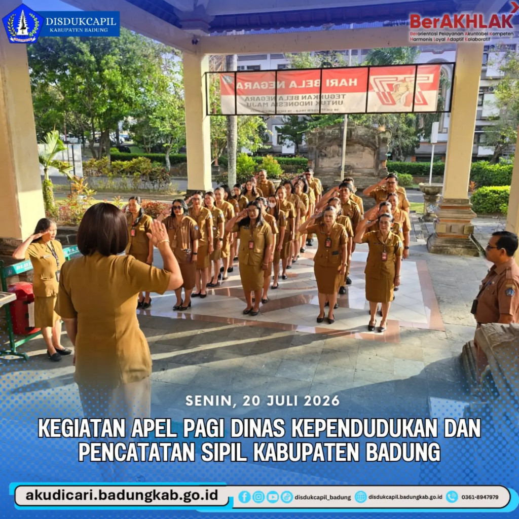 Pada hari Senin, 20 Juli 2026, Kegiatan Apel Pagi Dinas Kependudukan dan Pencatatan Sipil Kabupaten Badung