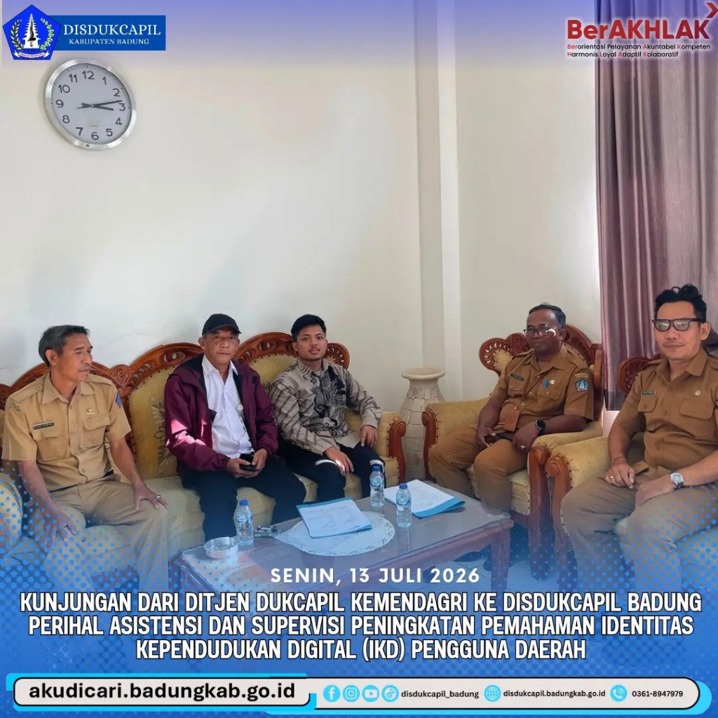 Pada Tanggal 13 hingga 15 Juli 2026, kunjungan resmi dari tim Direktorat Jenderal Kependudukan dan Pencatatan Sipil (Ditjen Dukcapil) Kementerian Dalam Negeri Republik Indonesia