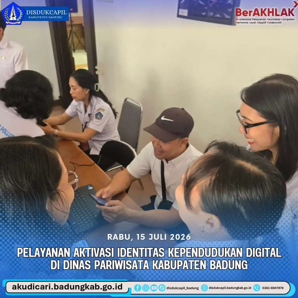 Pada hari Rabu, 15 Juli 2026, Pelayanan Aktivasi IKD di Dinas Pariwisata Badung