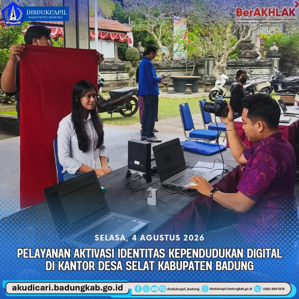 pada hari Selasa, 4 Agustus 2026, Pelayanan Aktivasi IKD di Kantor Desa Selat