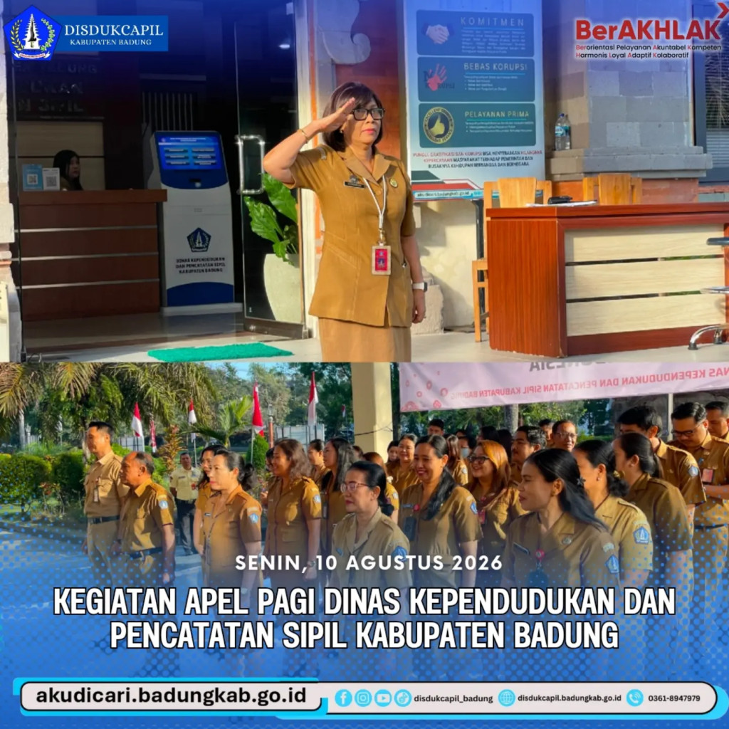 Pada hari Senin, 10 Agustus 2026, Kegiatan Apel Pagi Disdukcapil Badung