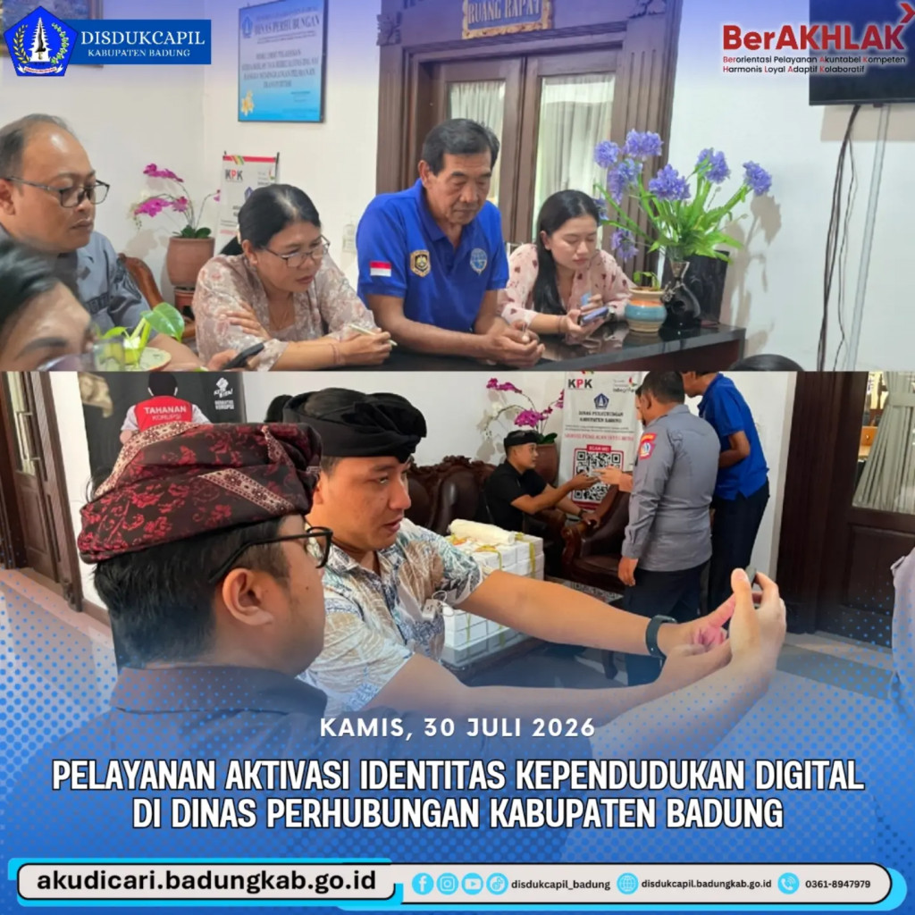 Pada hari Kamis, 30 Juli 2026, Pelayanan IKD Dinas Perhubungan Badung