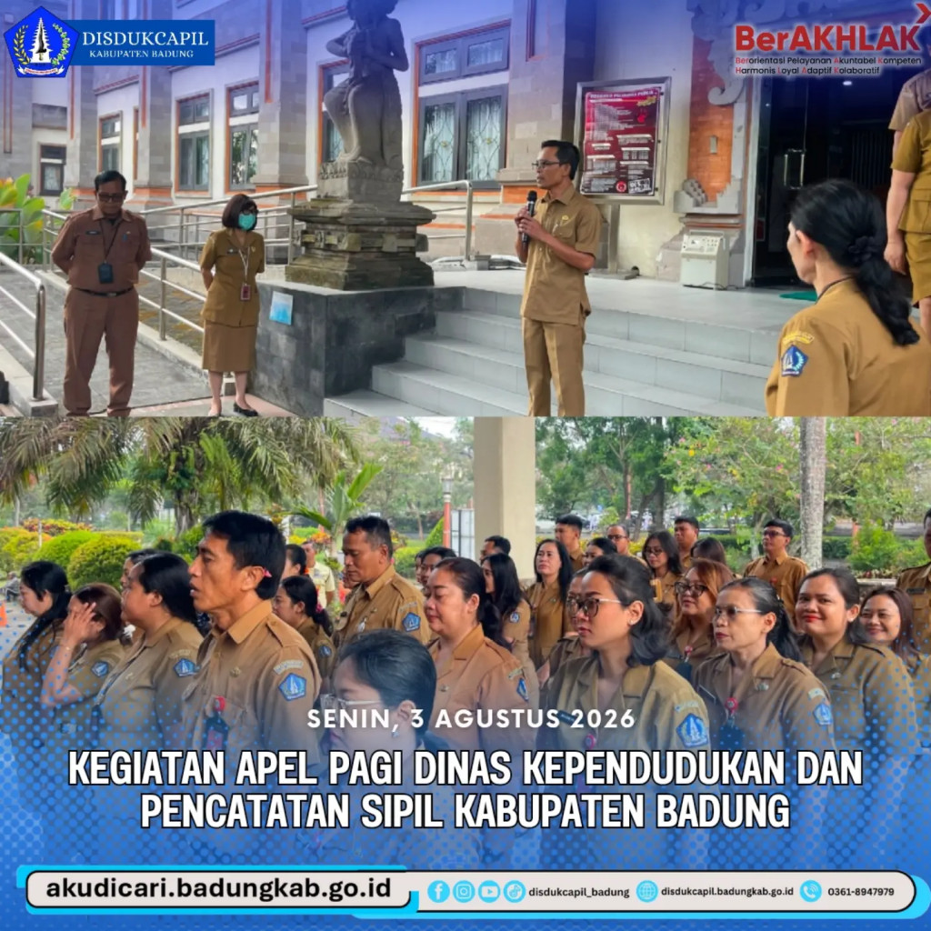 Pada hari Senin, 3 Agustus 2026, Kegiatan Apel Pagi Disdukcapil Badung