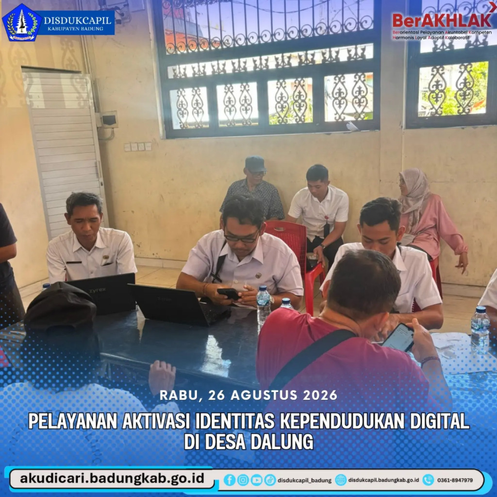 Pada hari Rabu, 26 Agustus 2026, Pelayanan IKD di Desa Dalung