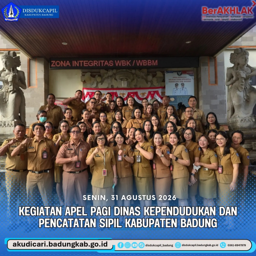 Pada hari Senin, 31 Agustus 2026, Kegiatan Apel Pagi Disdukcapil Badung