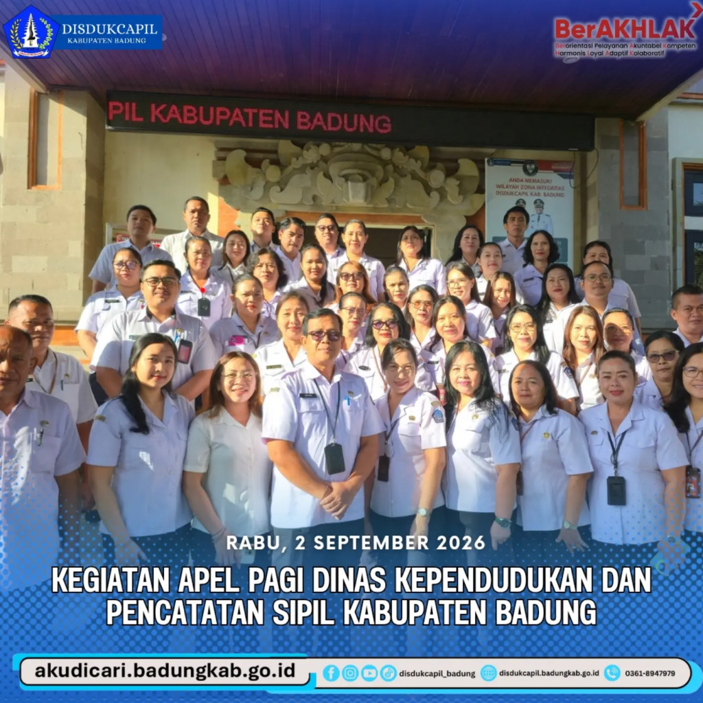 Pada hari Rabu, 2 September 2026, Kegiatan Apel Pagi Disdukcapil Badung