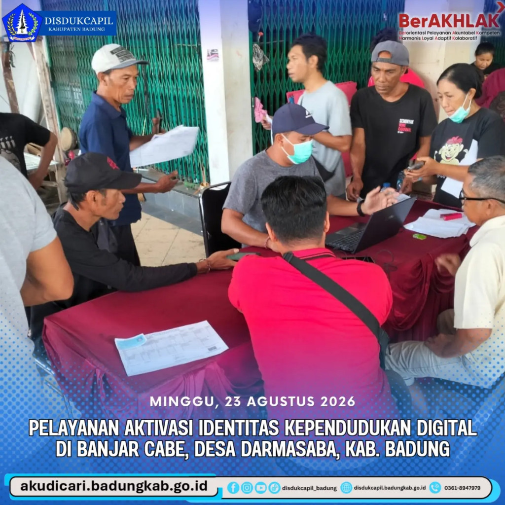 pada hari Minggu, 23 Agustus 2026, Pelayanan Aktivasi IKD di Banjar Cabe Darmasaba