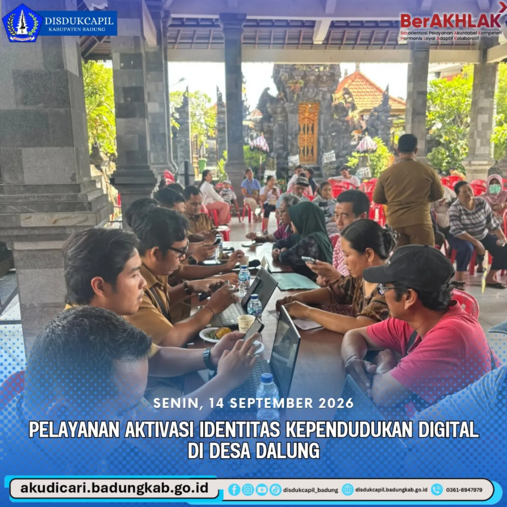 pada hari Senin, 14 September 2026, Pelayanan IKD di Desa Dalung