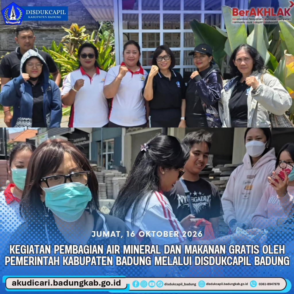 Pada Hari Jumat, 16 Oktober 2026,  Kegiatan Pembagian Air Mineral dan Makan Gratis Pemerintah Badung Melalui Disdukcapil Badung