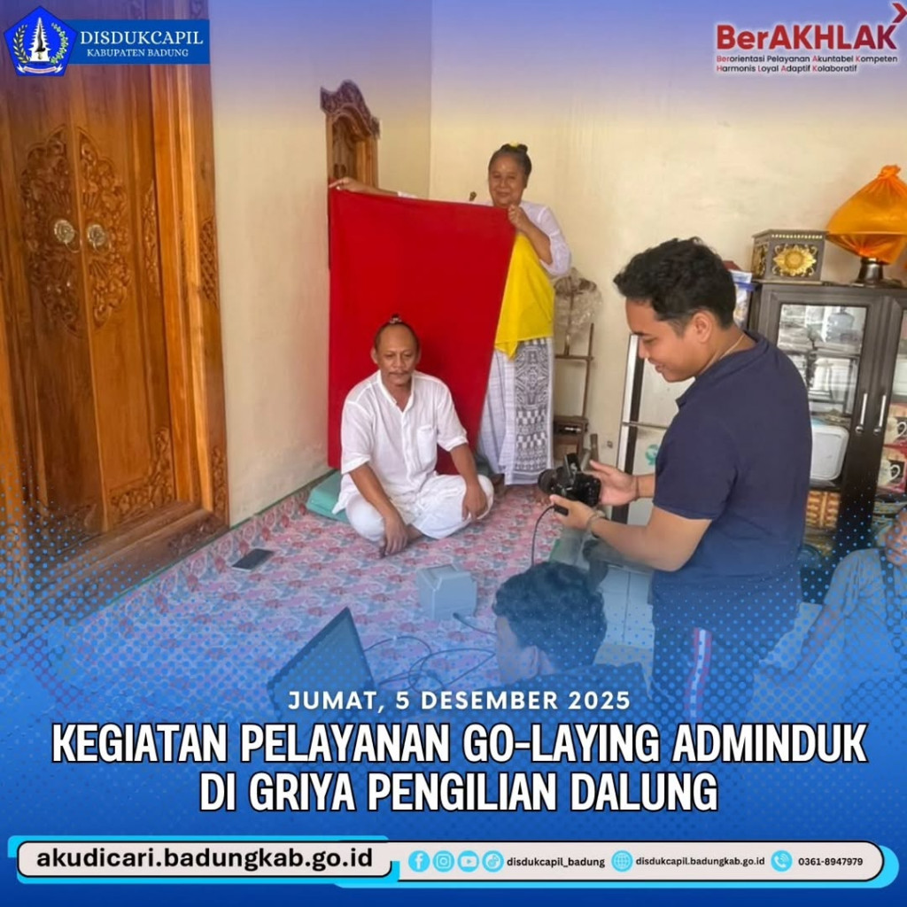 Pada hari Jumat tanggal 5 Desember 2025, Kegiatan Pelayanan Go-Laying Adminduk di Griya Pengilian Dalung