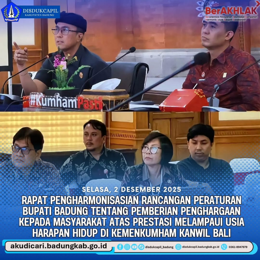 Pada Hari Selasa, 2 Desember 2025, Rapat Pengharmonisasian Rancangan Peraturan Bupati Badung Tentang Pemberian Penghargaan Kepada Masyarakat Atas Prestasi Melampaui Usia Harapan Hindup di Kemenkumham Kanwil Bali