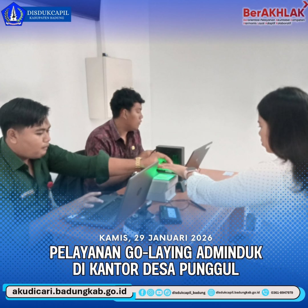 Pada hari Kamis, tanggal 29 Januari 2026, Pelayanan Go-Laying Adminduk di Kantor Desa Punggul