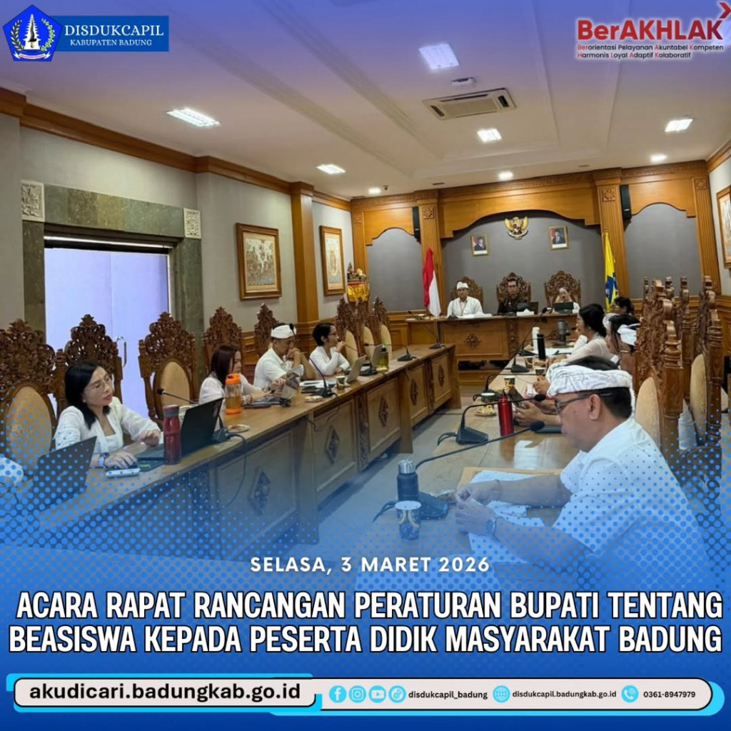 Pada hari Selasa, 3 Maret 2026, Acara Rapat Rancangan Peraturan Bupati Tentang Beasiswa Kepada Peserta Didik Masyarakat Badung