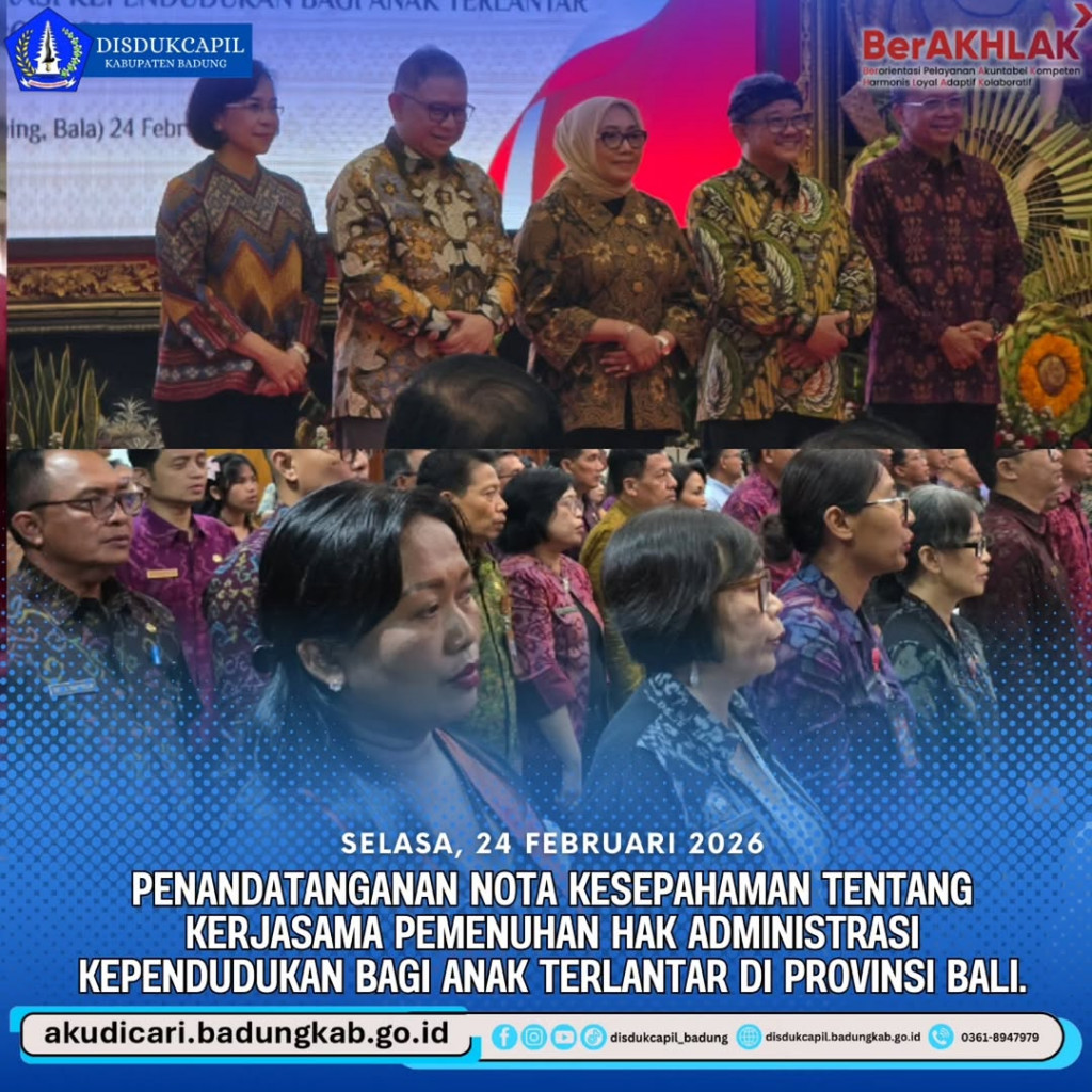 Selasa (24/2), Plt. Kadisdukcapil Badung, Dr. Putu Suryawati, S.H., M.M., bersama Kabag PKS, Kadis Sosial, Sekdis DP2KB, dan Sekdis Disdikpora, menghadiri Penandatanganan MoU Kerjasama