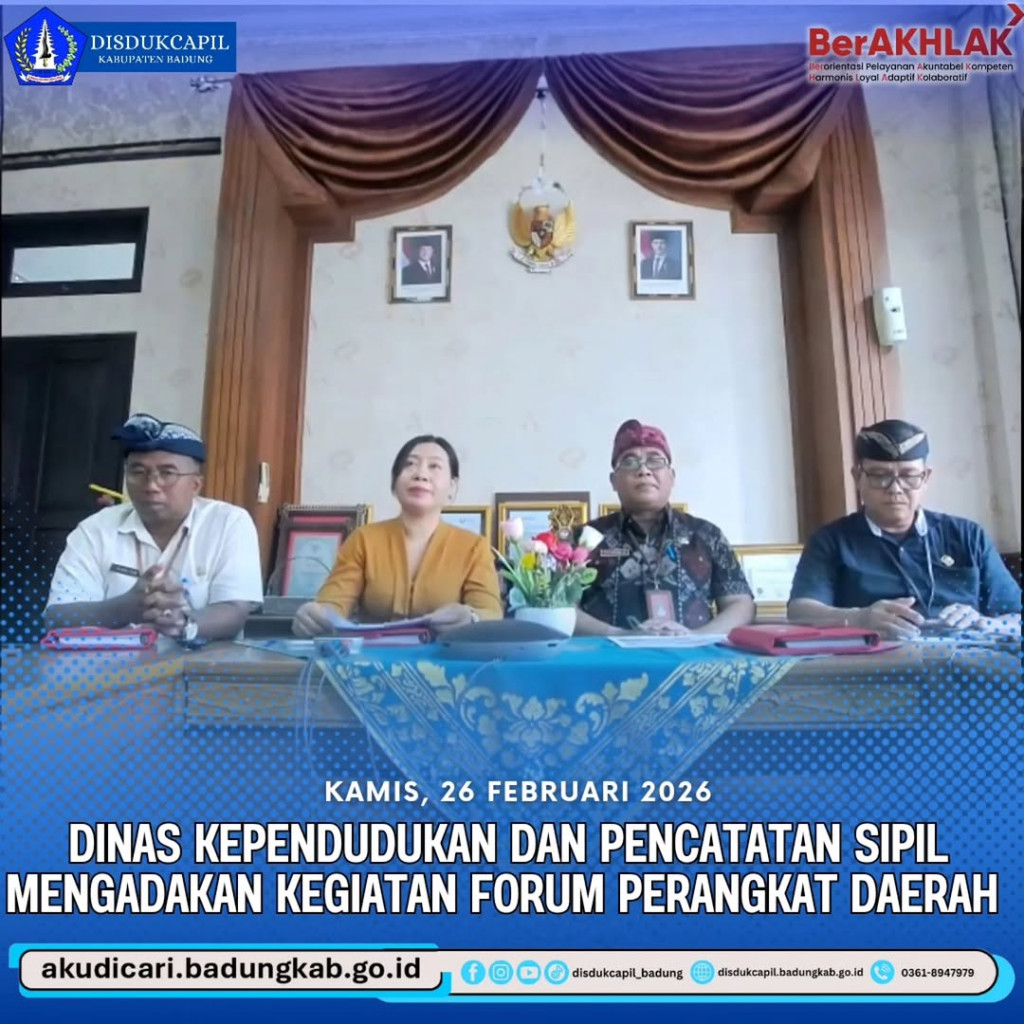 Pada hari Rabu, 26 Februari 2026, Dinas Kependudukan dan Pencatatan Sipil Mengadakan Kegiatan Forum Perangkat Daerah