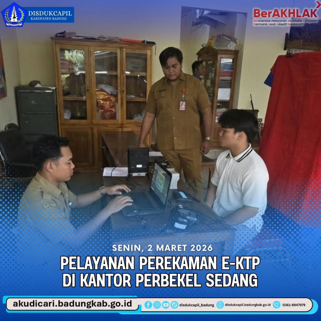 Pada hari Senin, 2 Maret 2026, Pelayanan Pelayanan PerekamanE-KTP di Kantor Perbekel Sedang