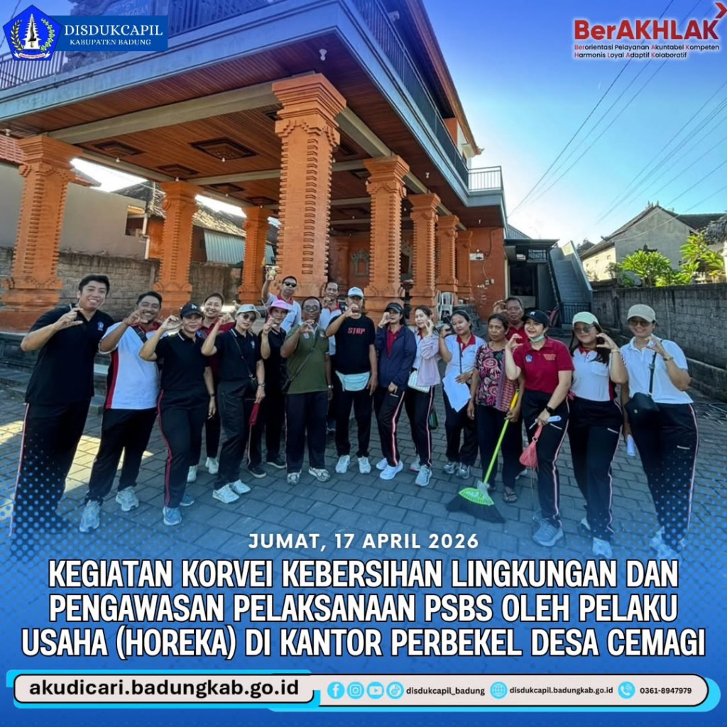 Pada Jumat, 17 April 2026, Korvei Kebersihan Lingkungan dan Pengawasan Pelaksanaan PSBS oleh Pelaku Usaha Horeka di Kantor Perbekel Desa Cemagi