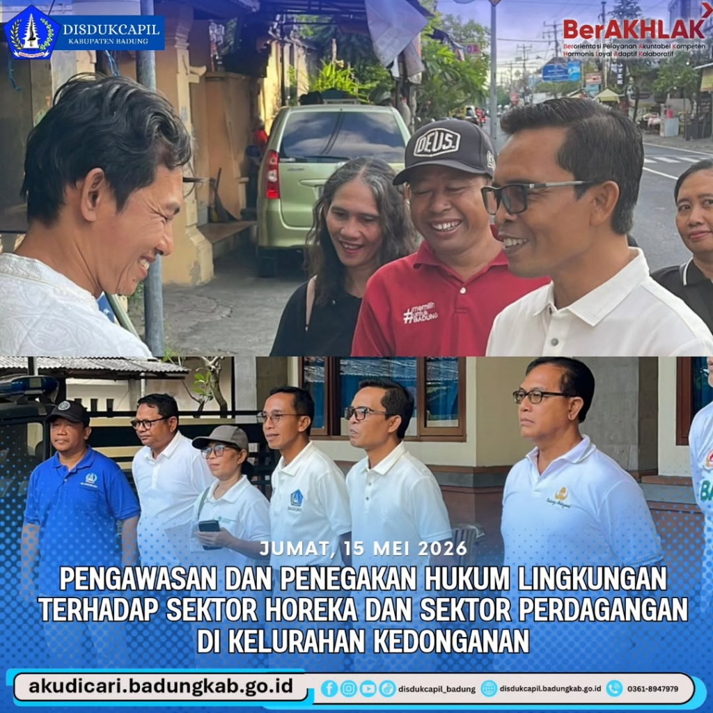 Pada hari Jumat, 15 Mei 2026, Pengawasan dan Penegakan Hukum Lingkungan Terhadap Sektor Horeka dan Sektor Perdagangan di Kelurahan Kedonganan