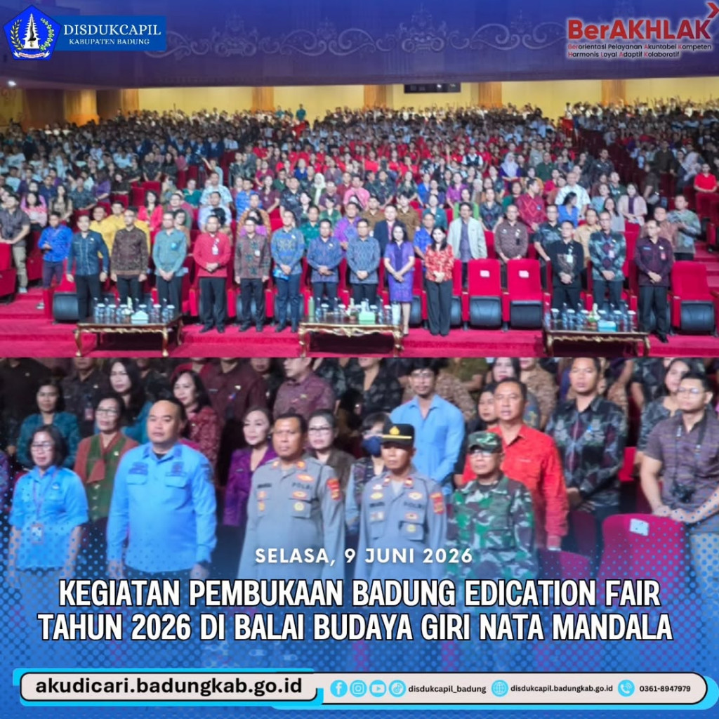 Pada hari Selasa, 9 Juni 2026, Kegiatan Pembukaan Badung Edication Fair Tahun 2026
