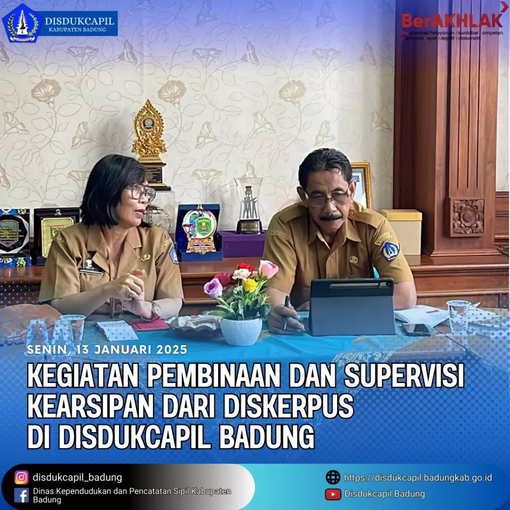 Senin, 13 Januari 2025, Kegiatan Pembinaan dan Supervisi Kearsipan dari Diskerpus di Disdukcapil Badung