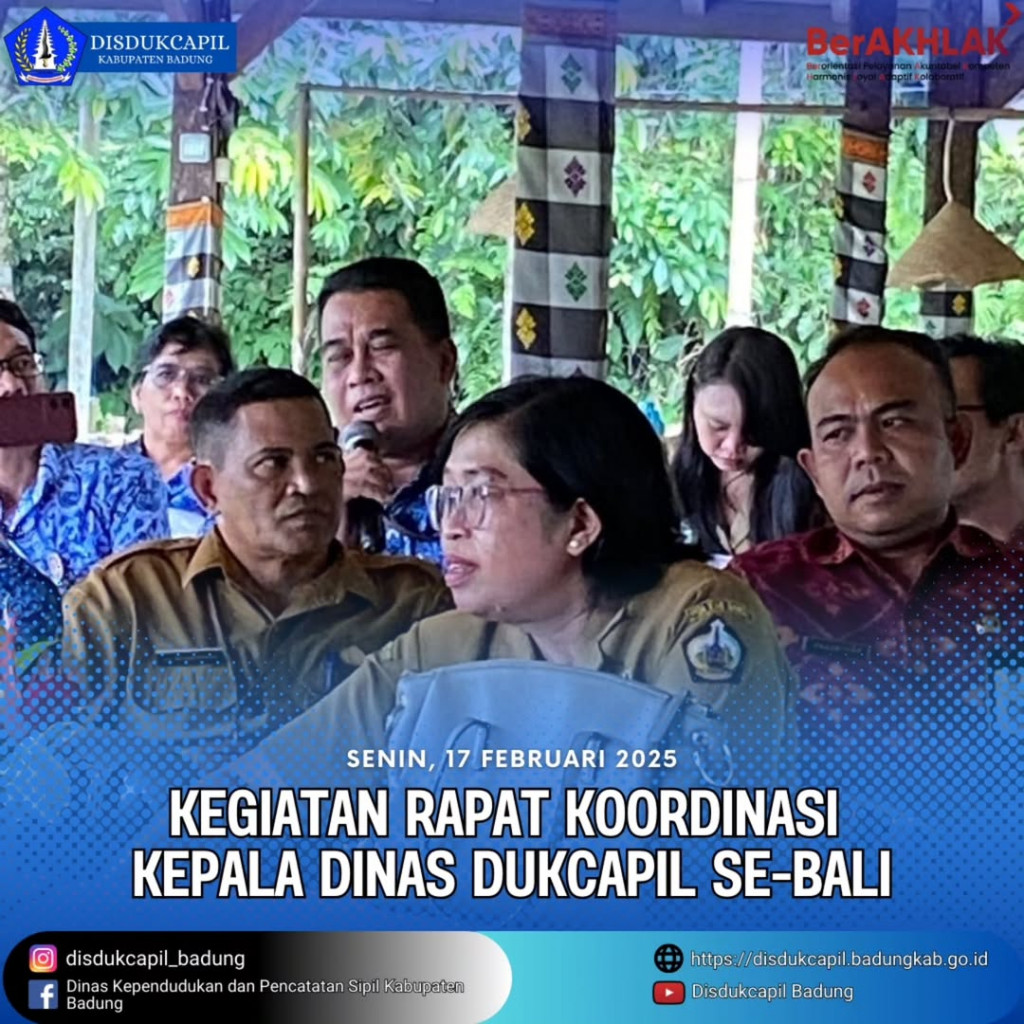 Senin, 17 Februari 2025, Kegiatan Rapat Kordinasi Kepala Dinas Dukcapil Se-Bali
