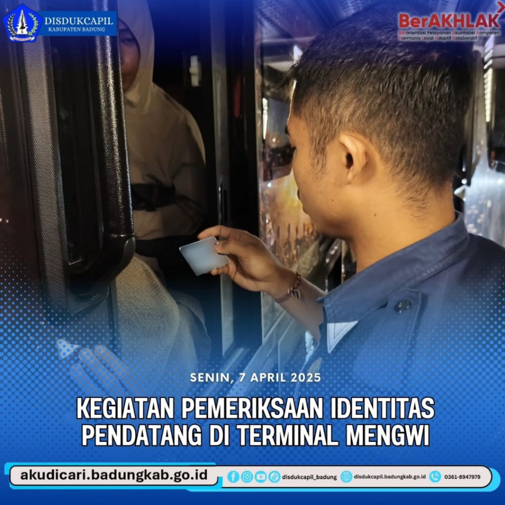 Senin, 7 April 2025, Kegiatan Pemeriksaan Identitas Pendatang di Terminal Mengwi