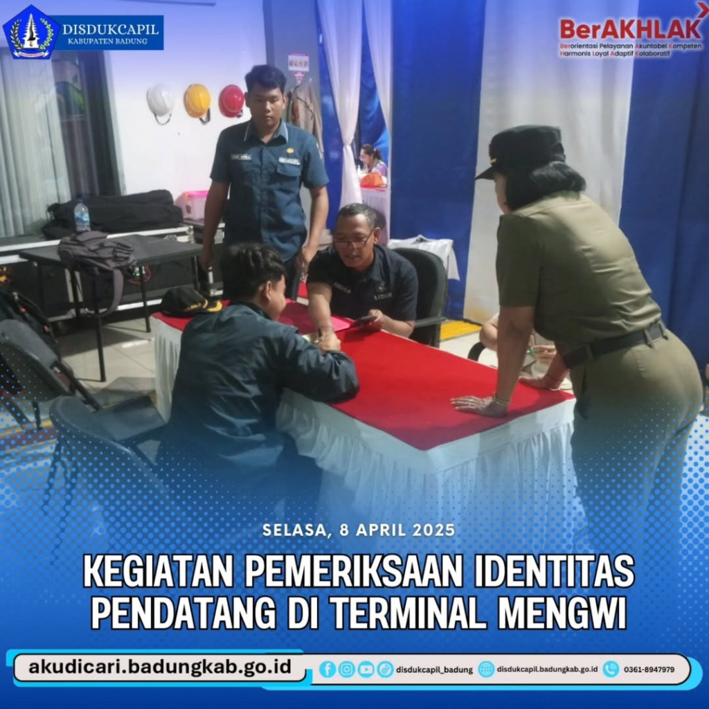 Selasa, 8 April 2025,  Kegiatan Pemeriksaan Identitas Pendatang di Terminal Mengwi