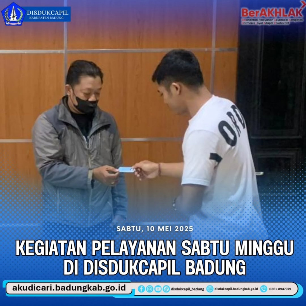 Pada hari Sabtu, 10 Mei 2025, Kegiatan Pelayanan Sabtu Minggu Di Disdukcapil Badung