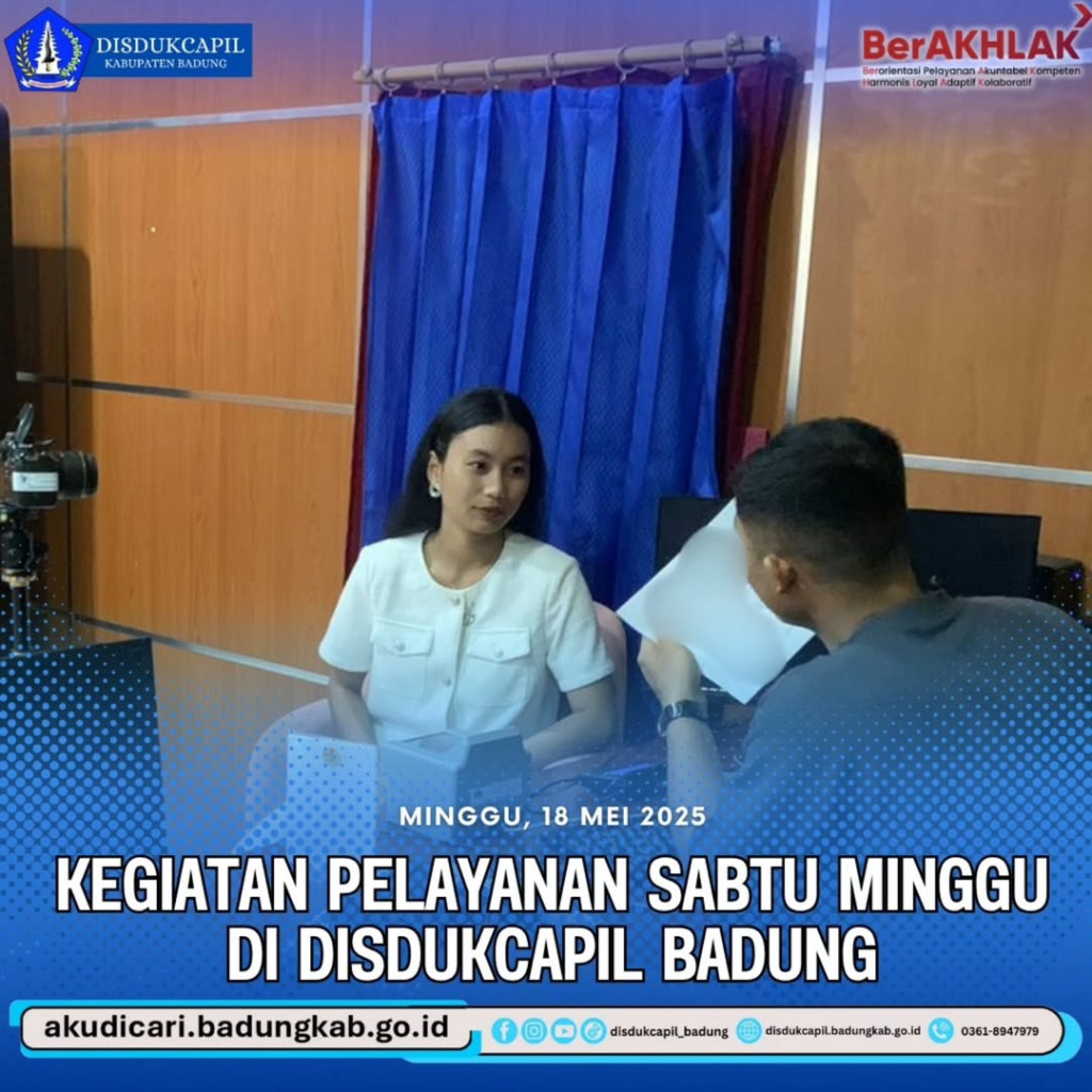 Pada hari Minggu, 18 Mei 2025, Kegiatan Pelayanan Sabtu Minggu DI Disdukcapil Badung
