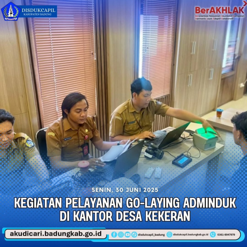 Pada hari Senin, tanggal 30 Juni 2025, Kegiatan Pelayanan Go-Laying Adminduk Di Kantor Desa Kekeran