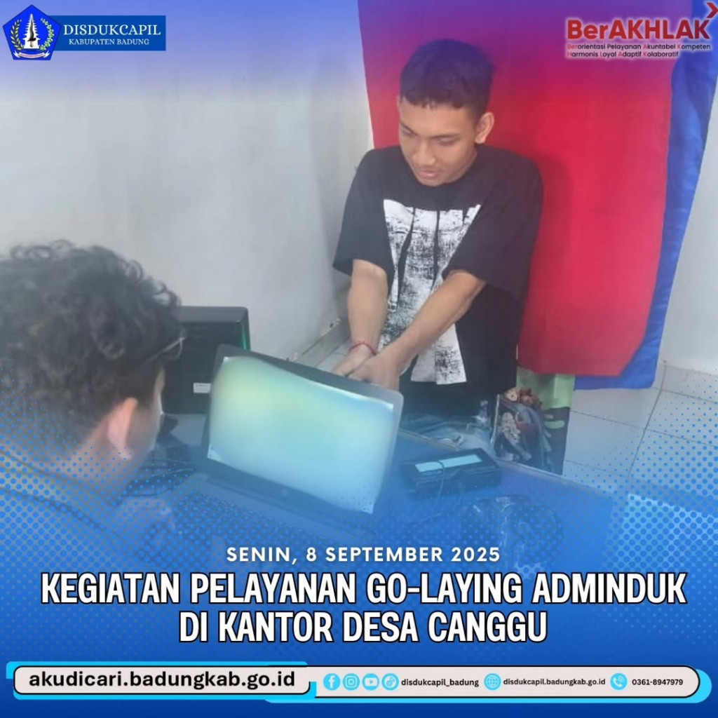 Pada hari Senin, tanggal 8 September 2025, Kegiatan Pelayanan Go-Laying Adminduk di Kantor Desa Canggu