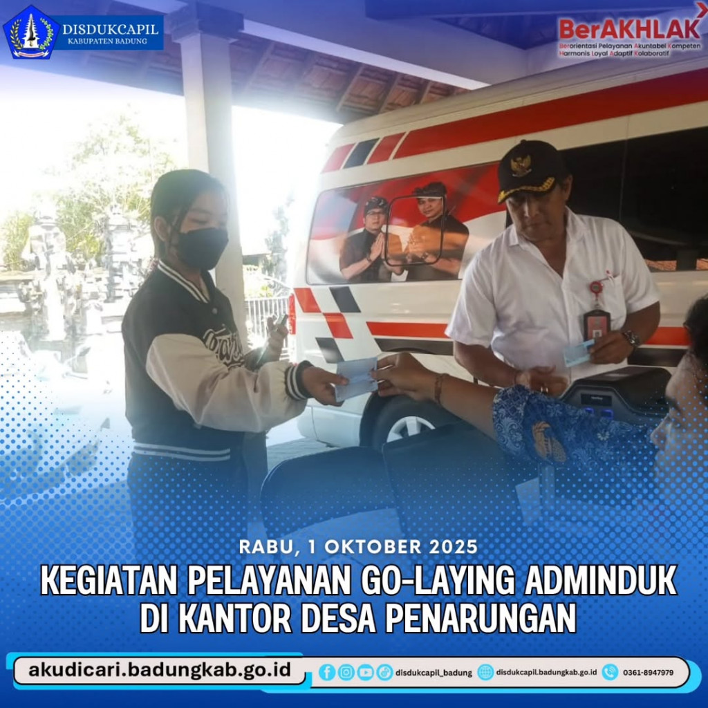 Pada Hari Rabu Tanggal 1 Oktober 2025, Kegiatan Pelayanan Go-Laying Adminduk di Kantor Desa Penarungan