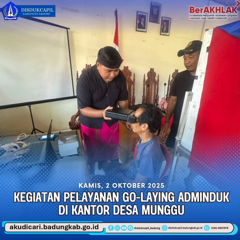 Pada Hari Kamis Tanggal 2 Oktober 2025, Kegiatan Perlayanan Go-Laying Adminduk di KAntor Desa Munggu