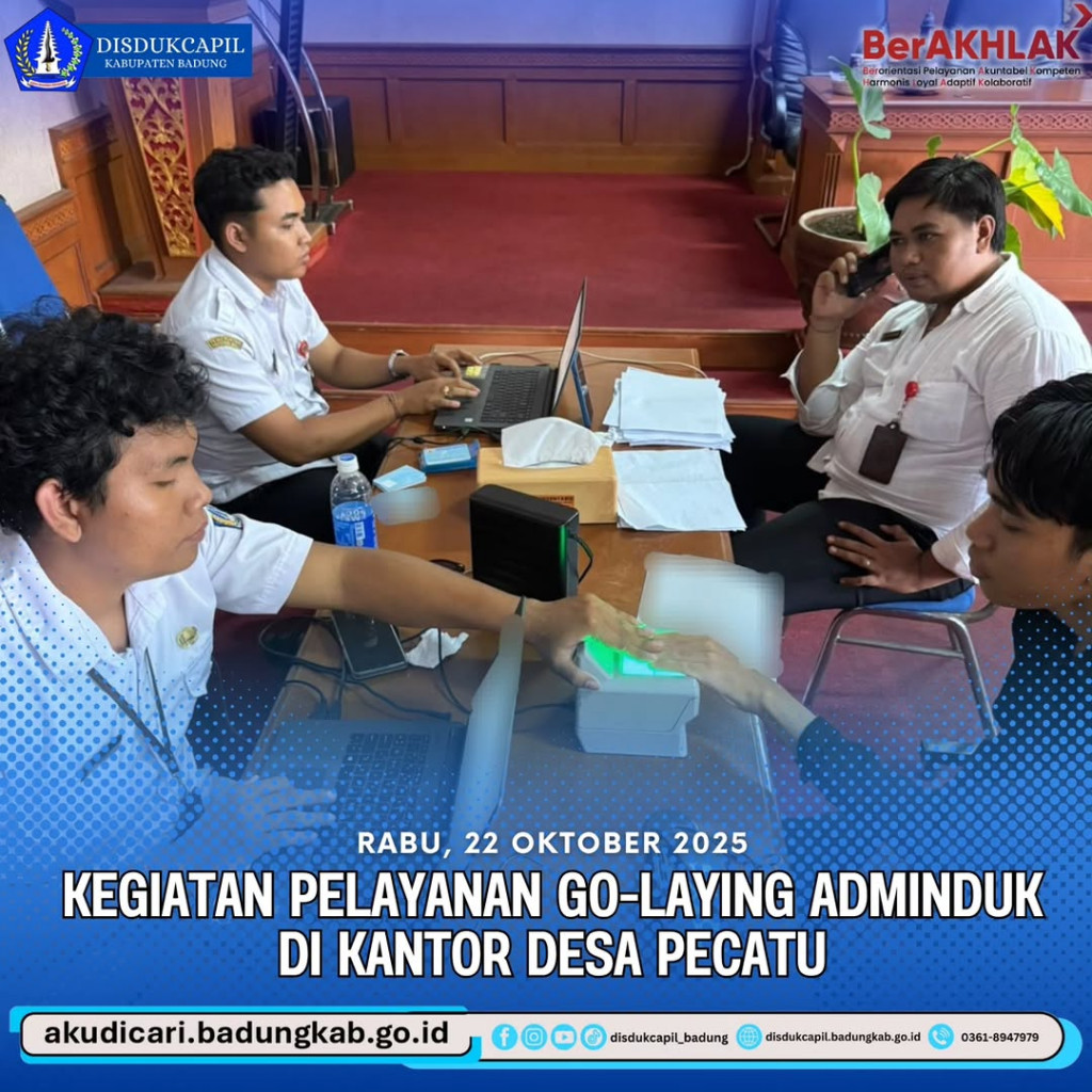 Pada Hari Rabu Tanggal 22 Oktober 2025, Kegiatan Pelayanan Go-Laying Adminduk di Kantor Desa Pecatu