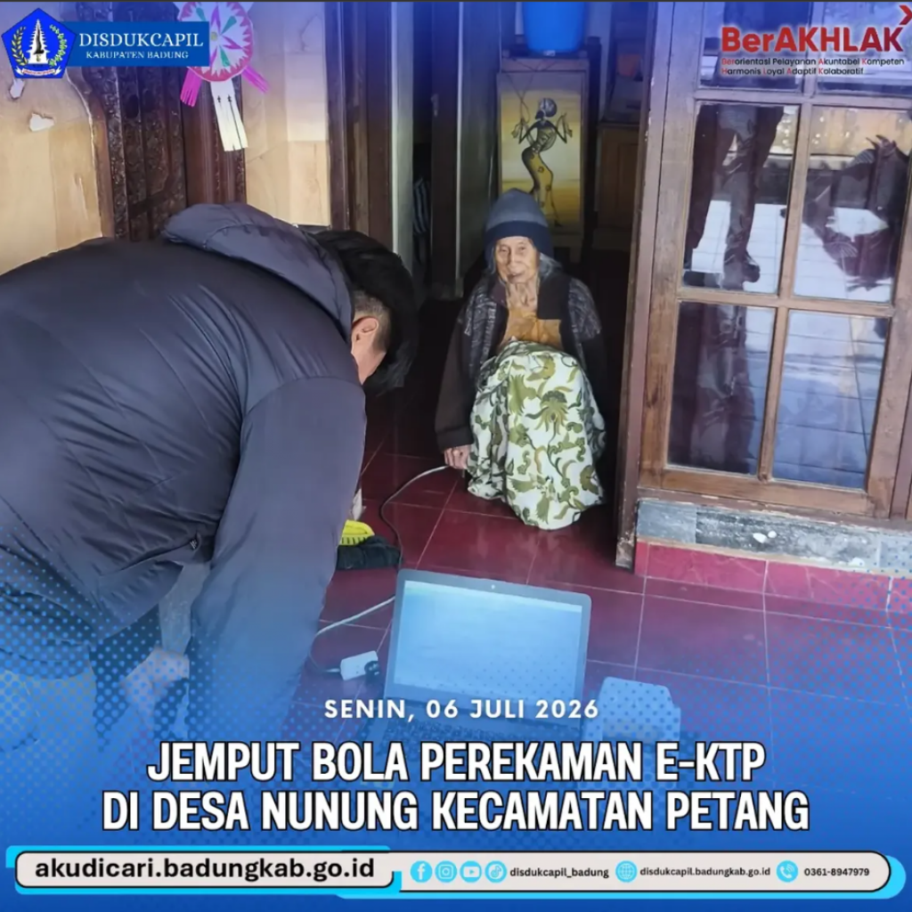 pada hari Senin, 06 JULI 2026. Jemput Bola Perekaman E-KTP di Desa Nunung Petang