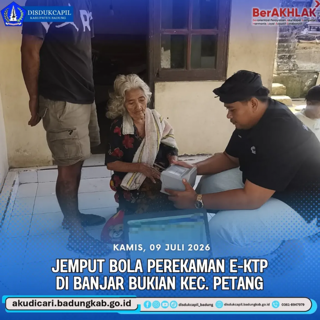 Pada tanggal 9 Juli 2026, Jemput Bola Perekaman E-KTP di Banjar Bukian Kec. Petang