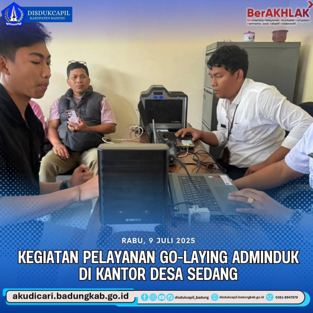 Pada hari Rabu, tanggal 9 Juli 2025, Kegiatan Pelayanan Go-Laying Adminduk di Kantor Desa Sedang